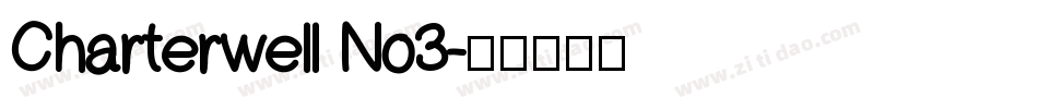 Charterwell No3字体转换